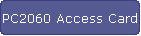 PC2060 Access Card