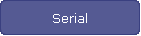 Serial