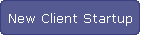 New Client Startup