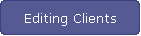 Editing Clients