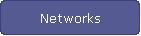 Networks